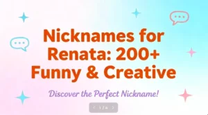 Nicknames for Renata : 200+ Funny & Creative
