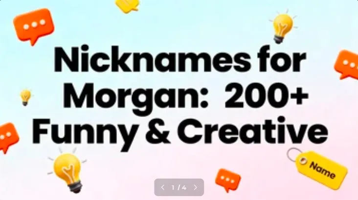 Nicknames for Morgan: 200+ Funny & Creative