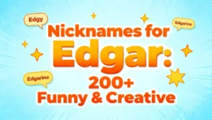 Nicknames for Edgar: 200+ Funny & Creative