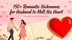 Romantic Nicknames for Husband