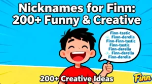 Nicknames for Finn : 200+ Funny & Creative