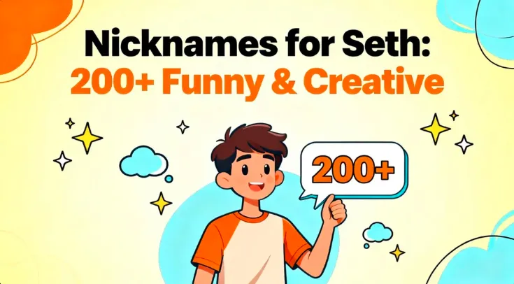 Nicknames for Seth : 200+ Funny & Creative