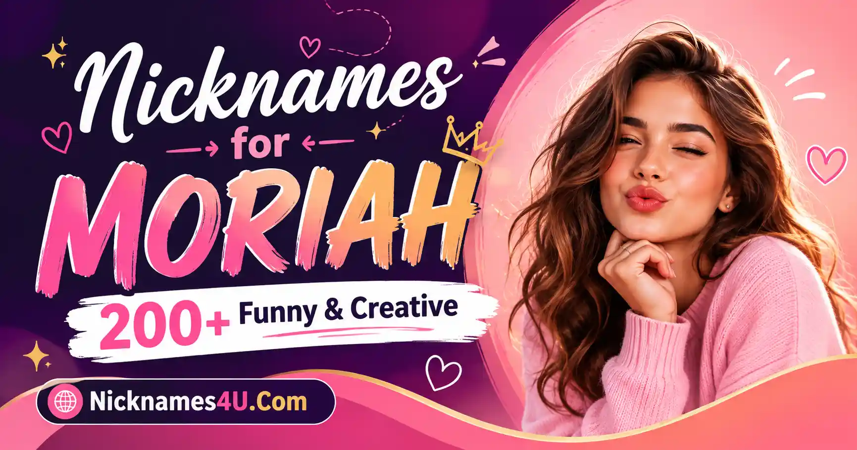 Nicknames for Moriah 200+ Funny & Creative