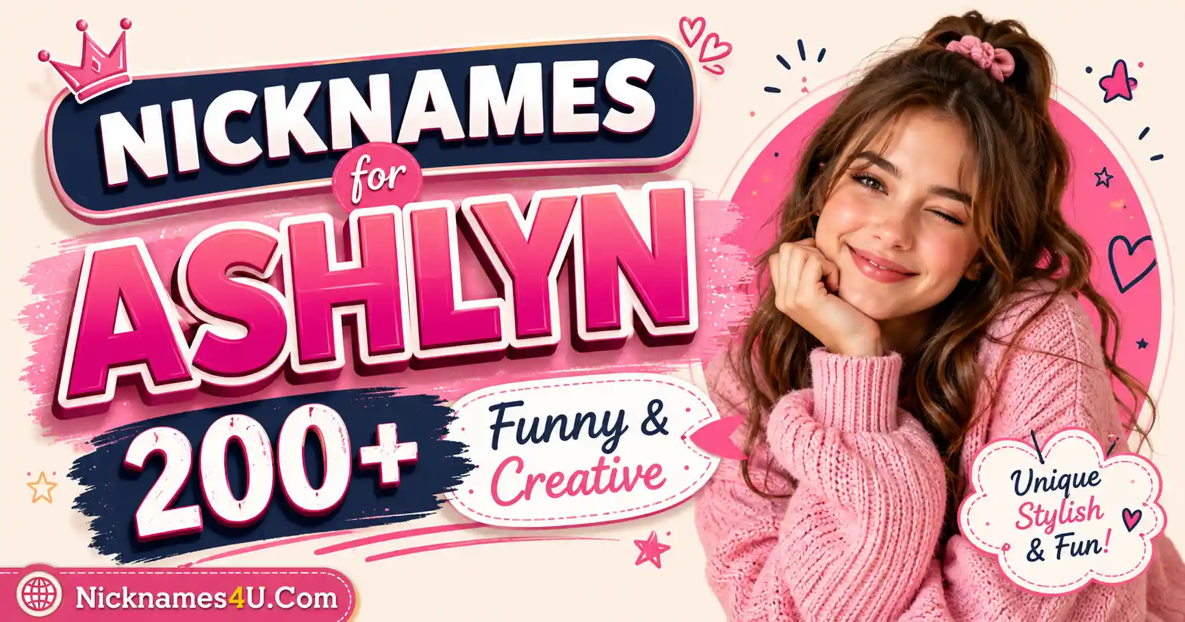 Nicknames for Ashlyn 200+ Funny & Creative