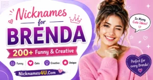 Nicknames for Brenda 200+ Funny & Creative