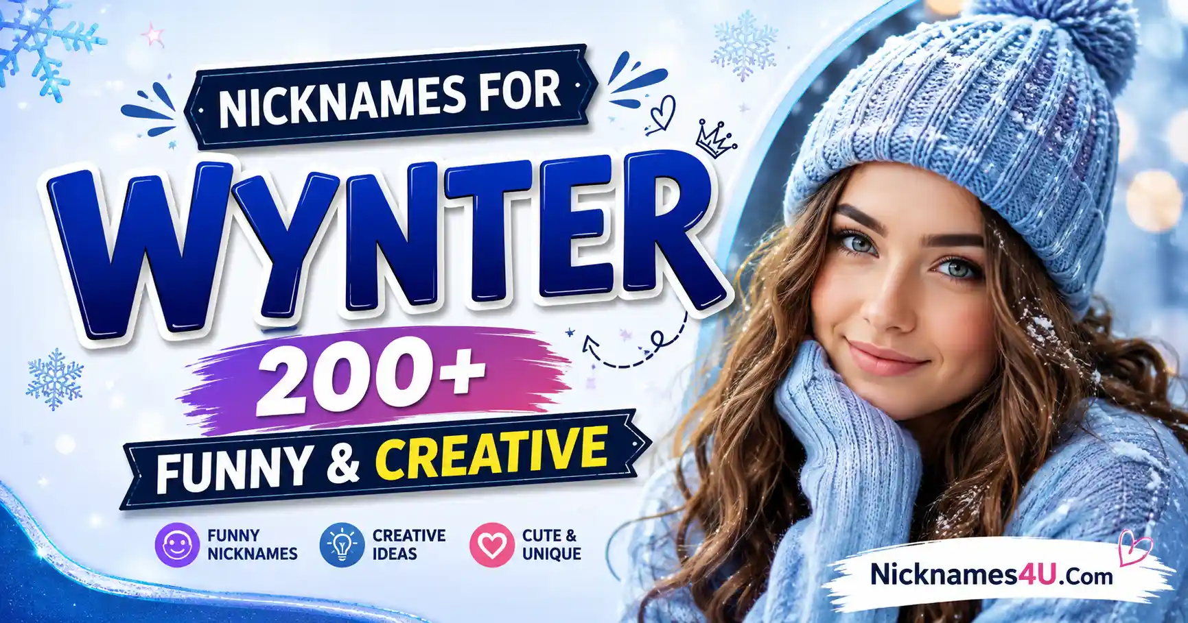 Nicknames for Wynter 200+ Funny & Creative