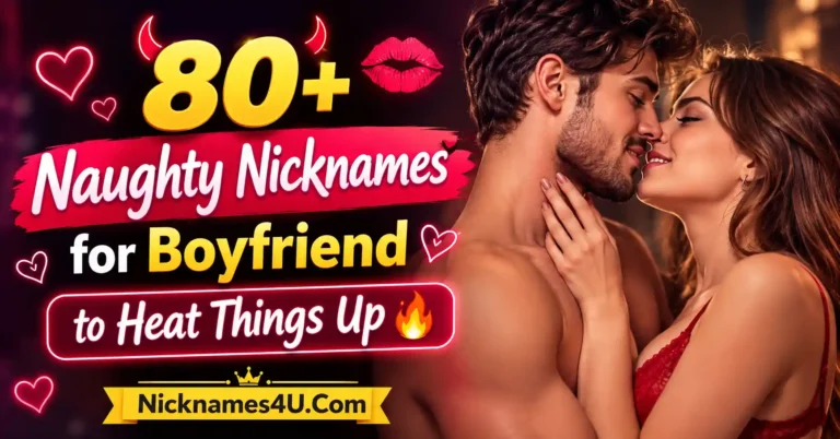 80+ Naughty Nicknames for Boyfriend to Heat Things Up