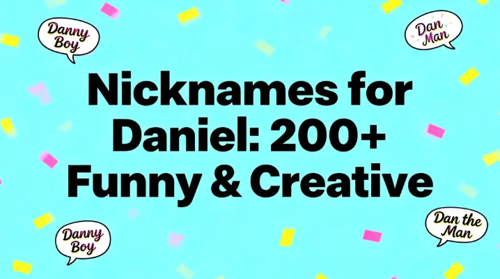 Nicknames for Daniel 200+ Funny & Creative