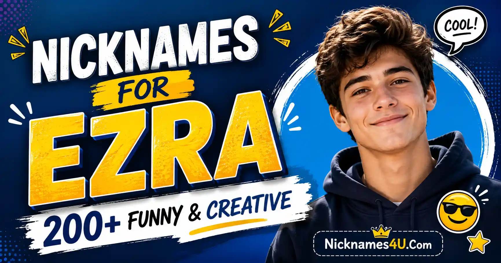 Nicknames for Ezra 200+ Funny & Creative