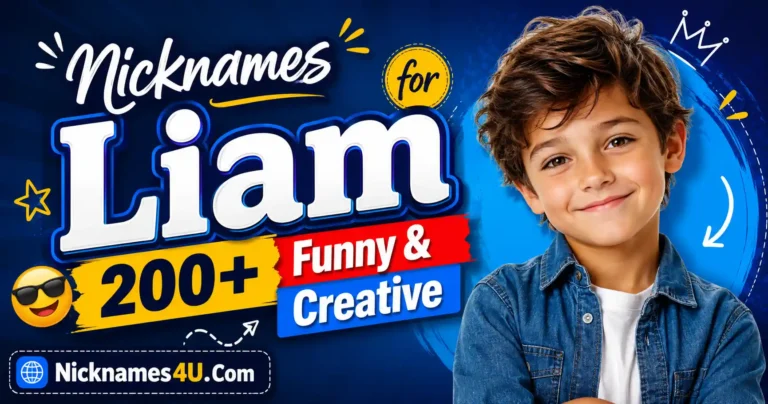 Nicknames for Liam 200+ Funny & Creative