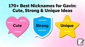 170+ Best Nicknames for Gavin Cute, Strong & Unique Ideas
