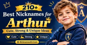 210+ Best Nicknames for Arthur Cute, Strong & Unique Ideas