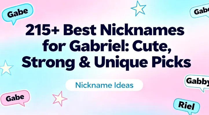215+ Best Nicknames for Gabriel Cute, Strong & Unique Picks