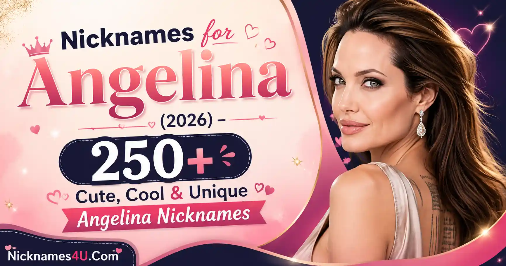 Nicknames for Angelina (2026) – 250+ Cute, Cool & Unique Angelina Nicknames